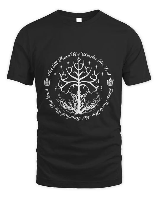 Tree of Gondor Shirt Not All Who Are Wonder Are Lost Shirt