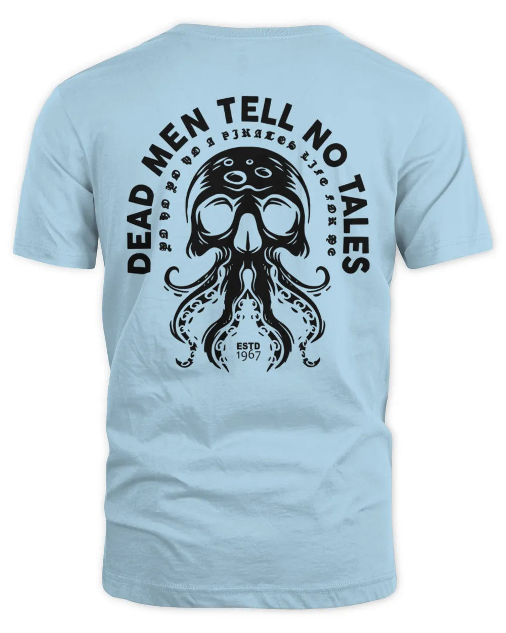 Dead Men Tell No Tales Shirt