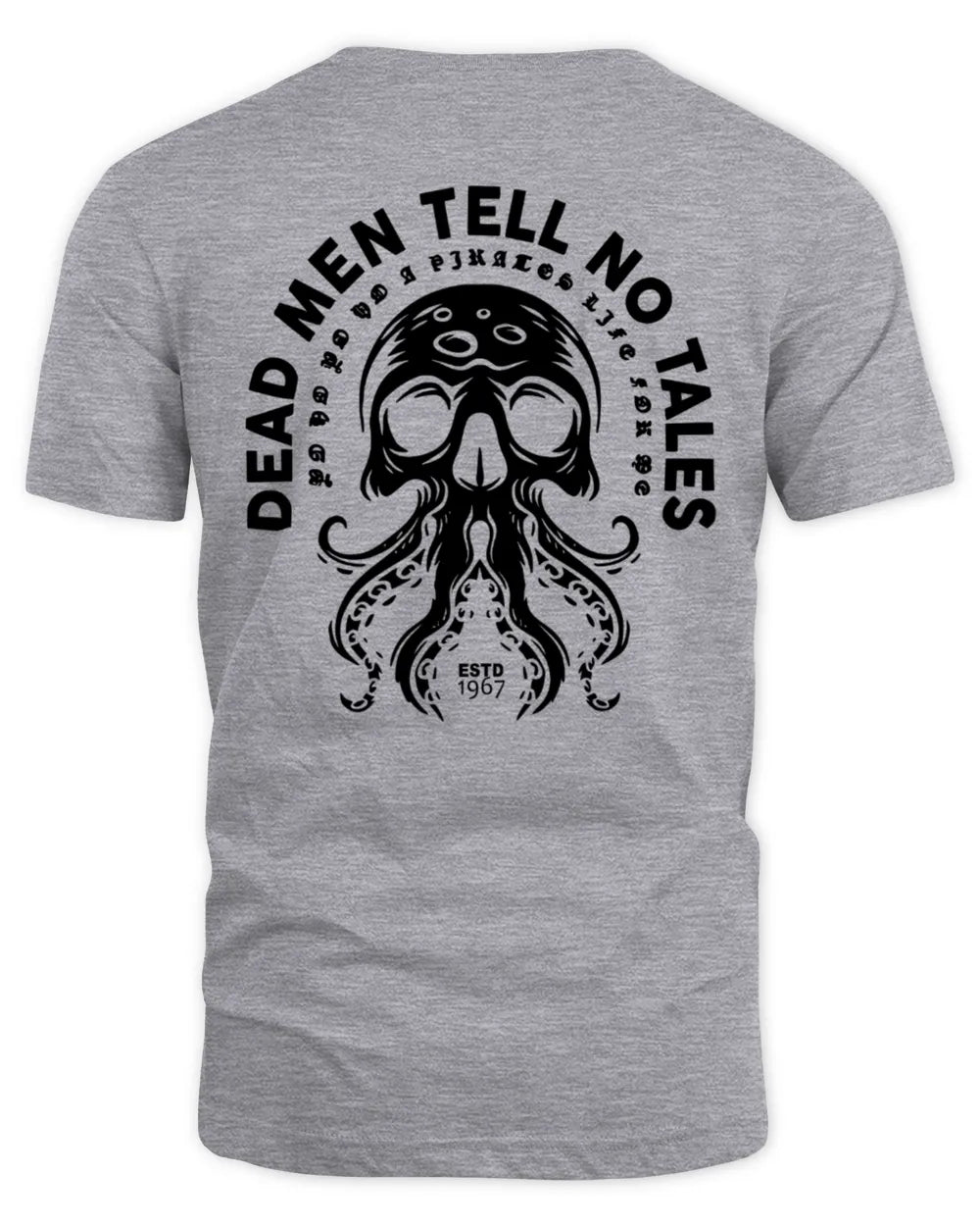 Dead Men Tell No Tales Shirt