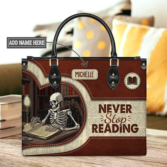 Never Stop Reading Leather Bag