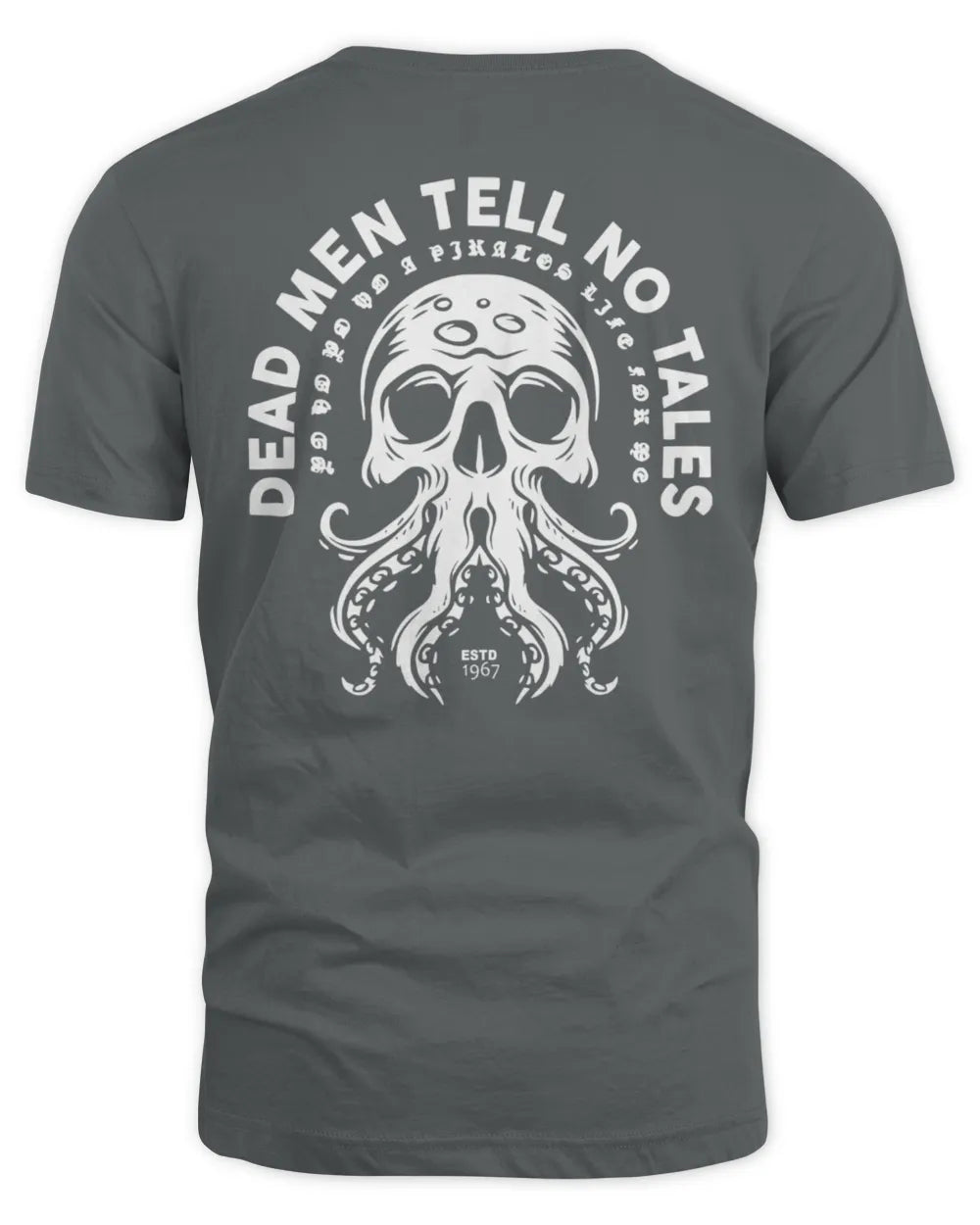 Dead Men Tell No Tales Shirt