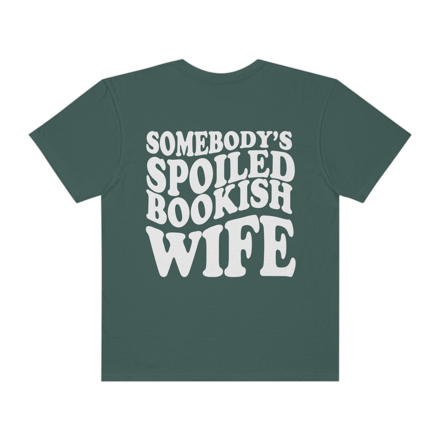 Somebody's Spoiled Bookish Wife Shirt | Comfort Colors Bookish T-Shirt, Dark Romance Romantasy Reader Shirt Gift For Book Lover ACOTAR Merch