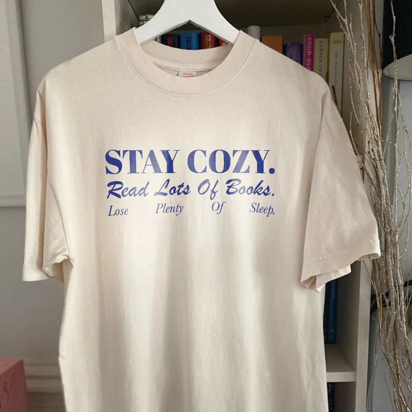 Stay Cozy Read Books Shirt | Funny Bookish T-Shirt Bookish Shirt Book Lover Book Addict Romance Reader Light Academia Simple Bookish Gift