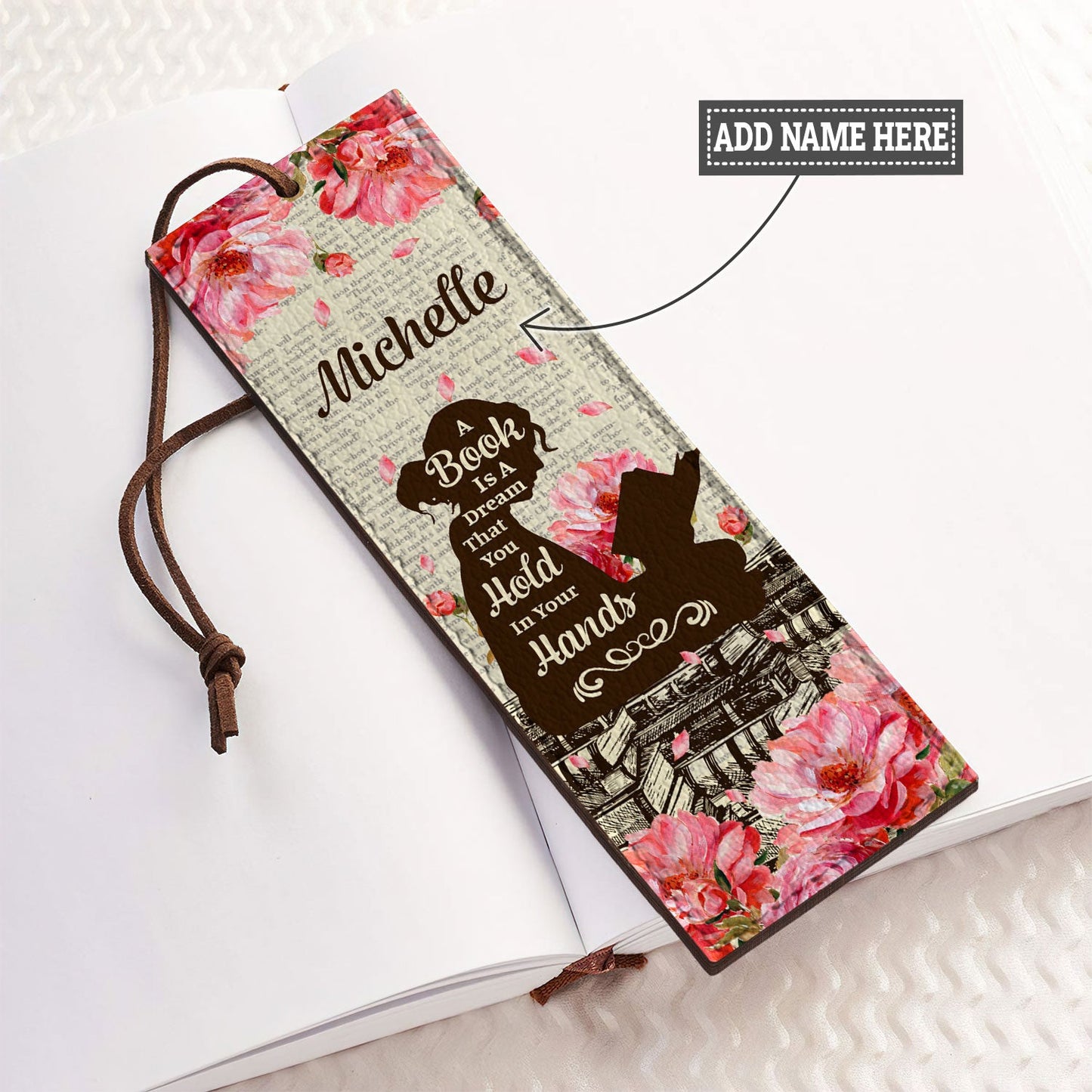 A Book Is A Dream That You Hold In Your Hands HHRZ19076719NT Leather Bookmark