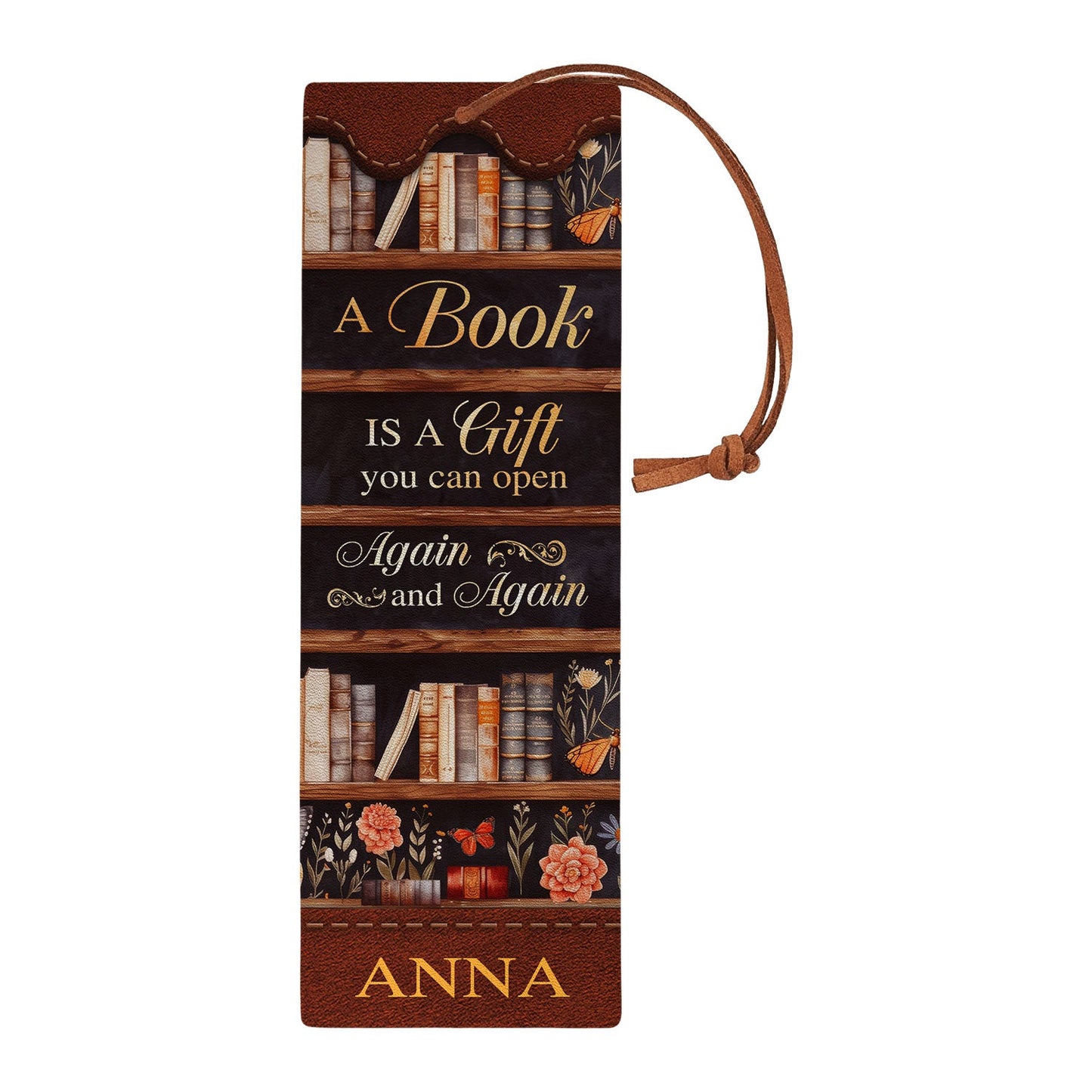 Custom Quote Floral Bookshelf HTRZ13082271JV Leather Bookmark